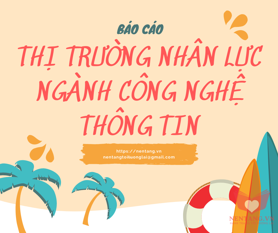 Báo cáo Thị trường Nhân lực Ngành Công nghệ Thông tin năm 2021